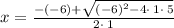 x=\frac{-\left(-6\right)+\sqrt{\left(-6\right)^2-4\cdot \:1\cdot \:5}}{2\cdot \:1}