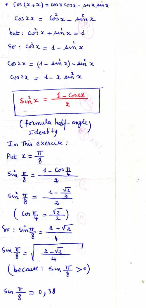 Use a half-angle identity to find the exact value of sinPi/8