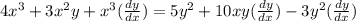 4x^3 +3x^2y + x^3(\frac{dy}{dx} ) = 5y^2 + 10xy(\frac{dy}{dx} )-3y^2(\frac{dy}{dx} )