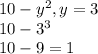 10-y^2,y=3\\10-3^3\\10-9=1