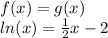 f(x)=g(x)\\ln(x)=\frac{1}{2}x-2
