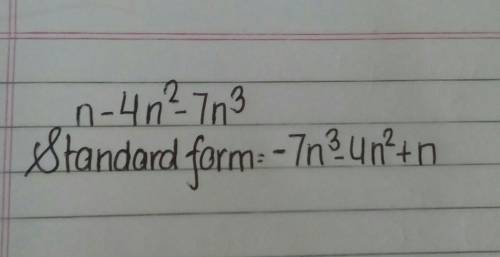 Is n+4n^2-7n^3 in standard form?