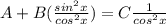 A + B(\frac{sin^2x}{cos^2x}) = C\frac{1}{cos^2x}