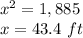 x^2=1,885\\x=43.4\ ft