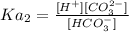 Ka_2=\frac{[H^+][CO_3^{2-}]}{[HCO_3^-]}