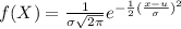 f(X)=\frac{1}{\sigma \sqrt{2 \pi} }e^{-\frac{1}{2} (\frac{x-u}{ \sigma} )^2}