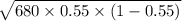 \sqrt{680 \times 0.55 \times (1-0.55)}