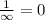 \frac{1}{\infty}=0