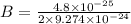 B=\frac{4.8\times 10^{-25}}{2\times 9.274\times 10^{-24}}
