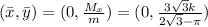 (\bar{x},\bar{y})=(0,\frac{M_x}{m})=(0,\frac{3\sqrt{3}k}{2\sqrt{3}-\pi})