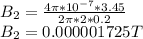 B_{2} = \frac{4\pi* 10^{-7}  *3.45 }{2\pi *2*0.2}\\B_{2} = 0.000001725 T