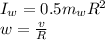 I_{w} = 0.5m_{w} R^{2} \\w = \frac{v}{R} \\