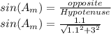 sin(A_{m}) = \frac{opposite}{Hypotenuse} \\sin(A_{m}) =\frac{1.1}{\sqrt{1.1^{2}+3^{2}}}