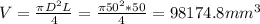 V=\frac{\pi D^{2}L }{4} =\frac{\pi 50^{2}*50 }{4} =98174.8mm^{3}