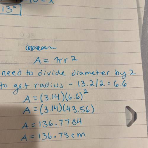 What is the area of a circle with a diameter of 13.2 cm? Use 3.14 for Π and round your final answer