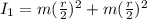I_1 = m(\frac{r}{2})^2 + m(\frac{r}{2})^2