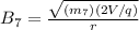 B_{7} = \frac{ \sqrt{(m_{7})(2V/q) }}{r}