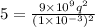 5=\frac{9\times 10^9q^2}{(1\times 10^{-3})^2}