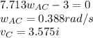 7.713w_{AC}-3=0\\w_{AC}=0.388rad/s\\v_{C}=3.575i