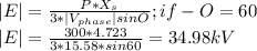 |E|=\frac{P*X_{s} }{3*|V_{phase}|sinO } ;if-O=60\\|E|=\frac{300*4.723}{3*15.58*sin60} =34.98kV