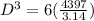 D^3 =6 (\frac{4397}{3.14})