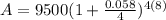 A=9500(1+\frac{0.058}{4})^{4(8)}