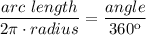 \dfrac{arc\text{ }length}{2\pi \cdot radius}=\dfrac{angle}{360\º}