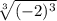 \sqrt[3]{(-2)^3}
