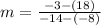 m = \frac{-3 - (18)}{-14-(-8)}