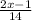 \frac{2x-1}{14}