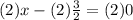(2)x-(2)\frac{3}{2}=(2)0