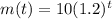 m(t)=10(1.2)^t