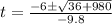 t=\frac{-6 \pm \sqrt{36+980}}{-9.8}