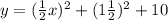 y=(\frac{1}{2}x)^{2} +(1\frac{1}{2})^2+10