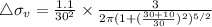 \triangle \sigma _v = \frac{1.1}{30^2} \times \frac{3}{2\pi (1+(\frac{30+10}{30})^2)^{5/2}}