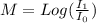 M = Log(\frac{I_1}{I_0} )