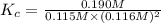 K_c=\frac{0.190 M}{0.115 M\times (0.116 M)^2}