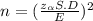 n =( \frac{z_{\alpha }S.D }{E} )^{2}