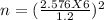 n =(\frac{2.576 X6}{1.2})^2