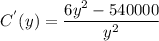 C^{'}(y)=\dfrac{6y^2-540000}{y^2}