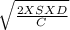 \sqrt{ \frac{2 X S X D}{C} }