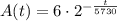 A(t)=6\cdot2^{-\frac{t}{5730 }