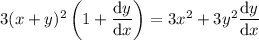 3(x+y)^2\left(1+\dfrac{\mathrm dy}{\mathrm dx}\right)=3x^2+3y^2\dfrac{\mathrm dy}{\mathrm dx}