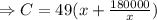 \Rightarrow C=49(x+\frac{180000}{x})