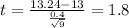 t=\frac{13.24-13}{\frac{0.4}{\sqrt{9}}}=1.8