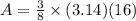 A=\frac{3}{8} \times (3.14) (16)