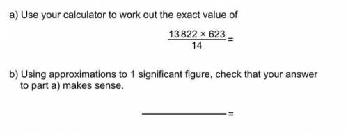 Using approximations to 1 significant figure check that your answer to part a makes sense