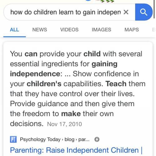 Question- Describe how young children begin to gain independence.