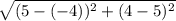 \sqrt{(5 - (-4))^2+(4-5)^2  }