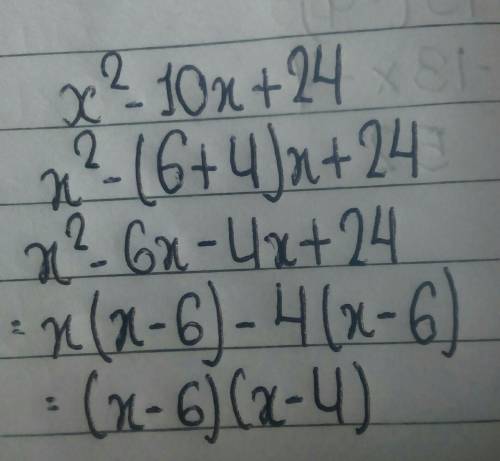 Question 1 The expression x2 - 10x + 24 is equivalent to (1) (x + 12)(x - 2) (3) (x + 6)(x + 4) (2)